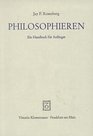 Philosophieren Ein Handbuch fr Anfnger