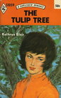 The Tulip Tree (Harlequin Romance, No 1059)