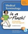 Medical Terminology in a Flash W/2 CD's