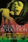 Reggae Rasta Revolution Jamaican Music from Ska to Dub