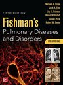 Fishmans Pulmonary Diseases and Disorders 5/E