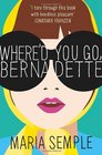 Where'd You Go Bernadette