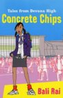 Concrete Chips Tales from Devana High