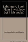 Laboratory Book Plant Physiology