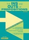 The Ins and Outs of Prepositions A Guidebook for ESL Students