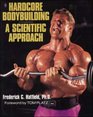 Hardcore Bodybuilding A Scientific Approach