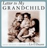 Letter to My Grandchild