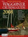 Waggoner Cruising Guide 2008
