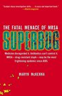 Superbug The Fatal Menace of MRSA