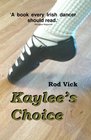 Kaylee's Choice