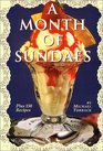 A Month of Sundaes Plus 150 Recipes