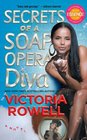 Secrets of a Soap Opera Diva A Novel