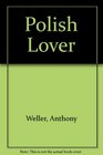 The Polish Lover