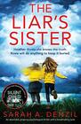 The Liar's Sister An absolutely gripping psychological thriller with a breathtaking twist