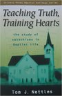 Teaching Truth Training Hearts