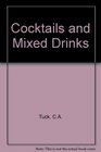 Cocktails and mixed drinks