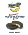 MoonPie Biography of an OutofThisWorld Snack