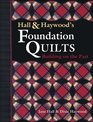 Hall and Haywood's Foundation Quilts Building on the Past