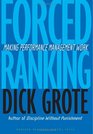 Forced Ranking Making Performance Management Work