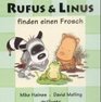 Rufus und Linus finden einen Frosch