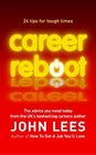 Career Reboot 24 Tips for Tough Times