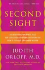 Second Sight: An Intuitive Psychiatrist Tells Her Extraordinary Story and Shows You How To Tap Your Own Inner Wisdom