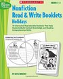 Nonfiction Read  Write Booklets Holidays 10 Interactive Reproducible Booklets That Help Students Build Content Knowledge and Reading Comprehension Skills