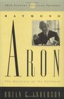 Raymond Aron The Recovery of the Political