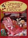 Granny Quilt Decor Vintage Quilts of the '30s Inspire Projects for Today's Home