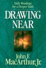 Drawing Near Daily Readings for a Deeper Faith