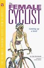 The Female Cyclist Gearing Up a Level