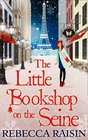 The Little Bookshop on the Seine (the Little Paris Collection, Book 1)