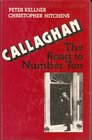 Callaghan The Road to Number 10