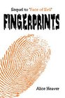 Fingerprints Sequel to 'Face of Evil'