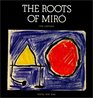 Roots of Miro