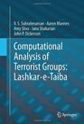 Computational Analysis of Terrorist Groups LashkareTaiba
