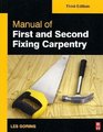 Manual of First and Second Fixing Carpentry Third Edition