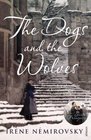 The Dogs and the Wolves