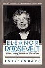 Eleanor Roosevelt First Lady of American Liberalism