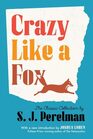 Crazy Like a Fox The Classic Collection