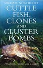 Cuttle Fish Clones  Cluster Bombs