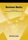 Business Basics Key Points from The Business Leader's Handbook Series