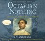 The Astonishing Life of Octavian Nothing Traitor to the Nation Volume II The Kingdom on the Wires