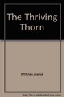 Thorndike Buckinghams  Large Print  The Thriving Thorn
