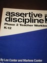 Assertive Discipline Phase 2 Teacher Workbook K12