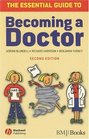 The Essential Guide to Becoming a Doctor