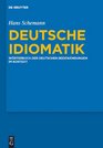Deutsche Idiomatik Die deutschen Redewendungen im Kontext