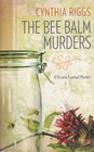 The Bee Balm Murders (Victoria Trumbull, Bk 10)