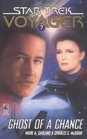 Ghost of a Chance (Star Trek Voyager, Book 7)