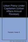 Urban Policy Under Capitalism